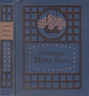 Maha Guru. Die Bücher des Deutschen Hauses. Herausgegeben von Rudolf Presber, Vierte Reihe, 100. ...