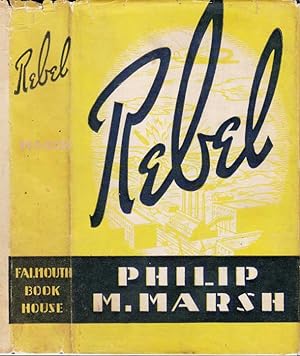 Rebel [SIGNED AND INSCRIBED]