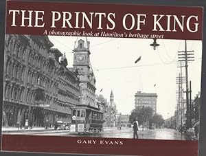The Prints of King: A Photographic Look at Hamilton's Heritage Street -(SIGNED)-