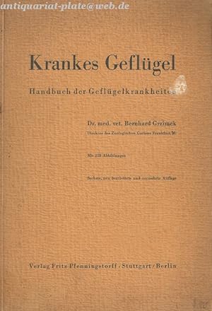 Krankes Geflügel. Handbuch der Geflügelkrankheiten.