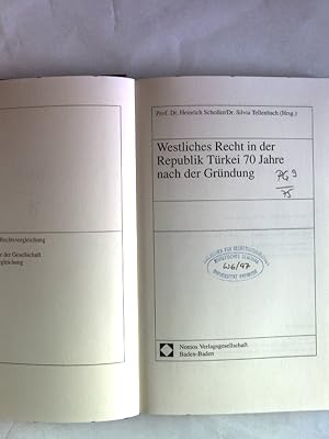 Imagen del vendedor de Westliches Recht in der Republik Trkei 70 Jahre nach der Grndung. Arbeiten zur Rechtsvergleichung, Band 181. a la venta por Antiquariat Bookfarm