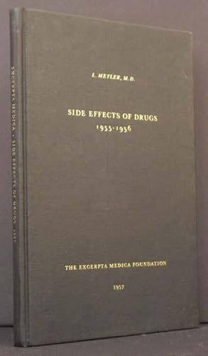 Bild des Verkufers fr Side Effects of Drugs: Untoward Effects of Drugs as Reported in the Medical Literature of the World During the Period 1955-1956 zum Verkauf von APPLEDORE BOOKS, ABAA