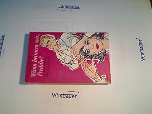 Bild des Verkufers fr Wann heiraten wir, Freddie? : Ein heiterer Roman. [Ins Dt. bertr. von Carla Ingrid Hahn-Doberman], Goldmann-Gelbe ; 2421 zum Verkauf von Antiquariat im Kaiserviertel | Wimbauer Buchversand