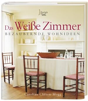 Imagen del vendedor de Das weie Zimmer. Bezaubernde Wohnideen. bers. von Wiebke Krabbe. a la venta por Kepler-Buchversand Huong Bach