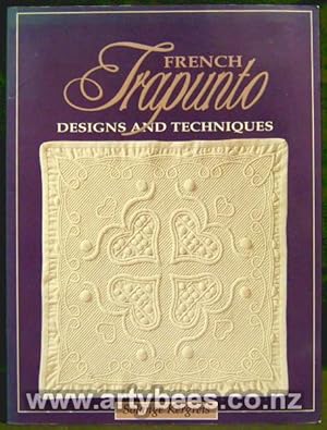 Seller image for French Trapunto - Designs and Techniques for sale by Arty Bees Books