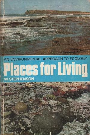 Seller image for Places for Living: An Environmental Approach to Ecology for sale by Mr Pickwick's Fine Old Books