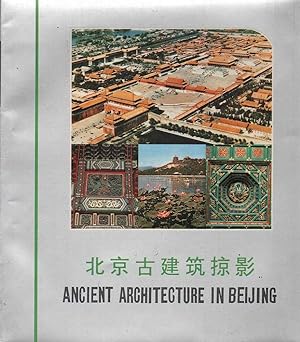 Seller image for Ancient Architecture in Beijing for sale by Mr Pickwick's Fine Old Books