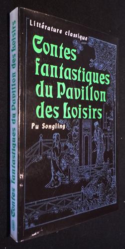 Bild des Verkufers fr Contes fantastiques du Pavillon des Loisirs zum Verkauf von Abraxas-libris