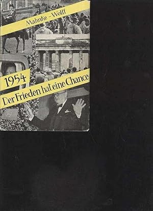 Mahnke Wolff 1954 der Frieden hat eine Chance, Leske 1953, 302 Seiten