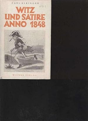 Elbinger Witz und Satire Anno 1848, Wienerverlag 1948, 165 Seiten, Bilder