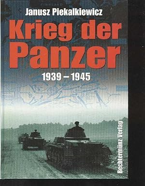 Piekalkiewicz Krieg der Panzer 1939-1945, Bechtermünz 1999, 332 Seiten, tolle Bilder