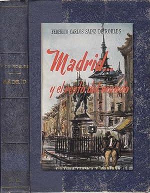 Bild des Verkäufers für MADRID. Y EL RESTO DEL MUNDO zum Verkauf von Librería Vobiscum