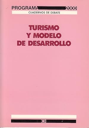 Image du vendeur pour TURISMO Y MODELO DE DESARROLLO mis en vente par Librera Vobiscum