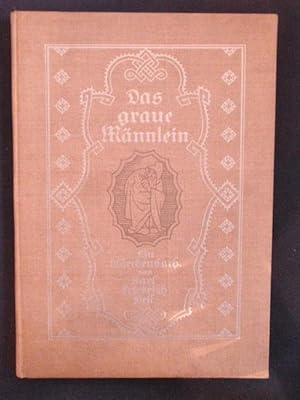 Imagen del vendedor de Das graue Mnnlein. Eine Mrchen-Symphonie in Worten und Bildern. a la venta por Antiquariat Klabund Wien