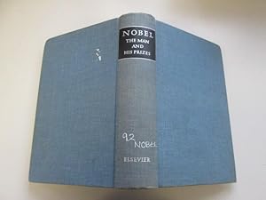 Seller image for Nobel. The Man and His Prizes. for sale by Goldstone Rare Books