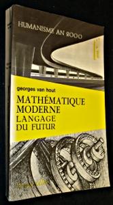 Imagen del vendedor de La mathmatique moderne, langage du futur a la venta por Abraxas-libris