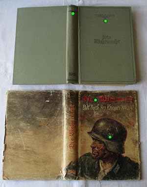 Seller image for Die Wehrmacht - Das Buch des Krieges 1940/41 Um die Freiheit Europas for sale by Versandhandel fr Sammler