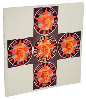 Bild des Verkufers fr Love and The American Dream: The Art of Robert Indiana zum Verkauf von Jeff Hirsch Books, ABAA