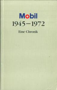 Mobil 1945 - 1972. Eine Chronik.