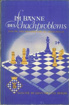 Seller image for Im Banne des Schachproblems. Ausgewhlte Schachaufgaben und Studien. for sale by Antiquariat Weinek