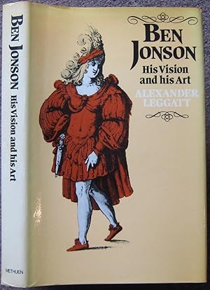 Immagine del venditore per BEN JONSON. HIS VISION AND HIS ART. venduto da Graham York Rare Books ABA ILAB