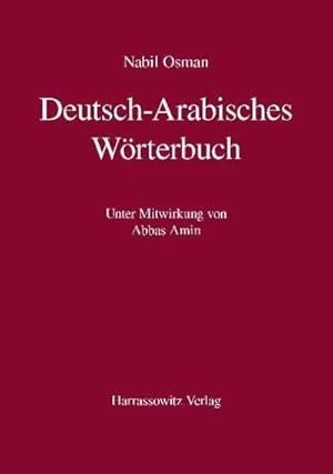 Bild des Verkufers fr Deutsch-Arabisches Wrterbuch : Unter Mitwirkung von Abbas Amin zum Verkauf von AHA-BUCH GmbH