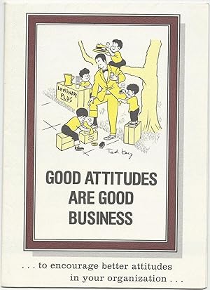 Good Attitudes are Good Business