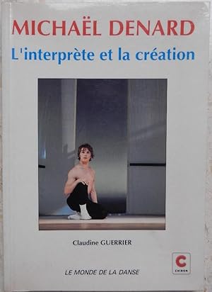 Seller image for Michal Denar. L'interprte et la cration. for sale by Librairie les mains dans les poches