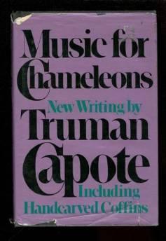 Imagen del vendedor de Music for Chameleons: New Writings by Truman Capote a la venta por Monroe Street Books
