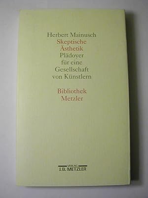 Imagen del vendedor de Skeptische sthetik : Pldoyer fr eine Gesellschaft von Knstlern / Bibliothek Metzler 3 a la venta por Antiquariat Fuchseck