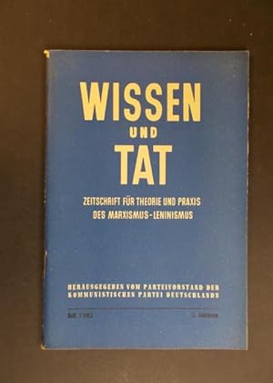 Bild des Verkufers fr Wissen und Tat - Zeitschrift fr Theorie und Praxis des Marxismus-Leninismus - Heft 1 / 1952, 7. Jhg. zum Verkauf von Antiquariat Strter