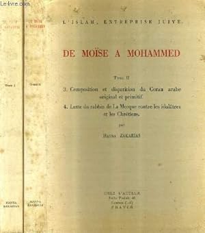 Image du vendeur pour L'ISLAM ENTREPRISE JUIVE - DE MOISE A MOHAMMED - EN DEUX TOMES - TOMES 1 + 2. mis en vente par Le-Livre