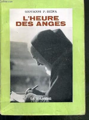 Imagen del vendedor de L'HEURE DES ANGES. a la venta por Le-Livre
