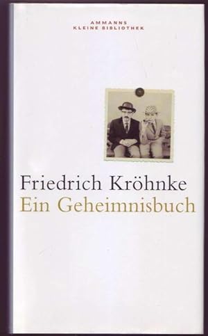 Seller image for Ein Geheimnisbuch (= Ammans Kleine Bibliothek, AKB 4) for sale by Graphem. Kunst- und Buchantiquariat