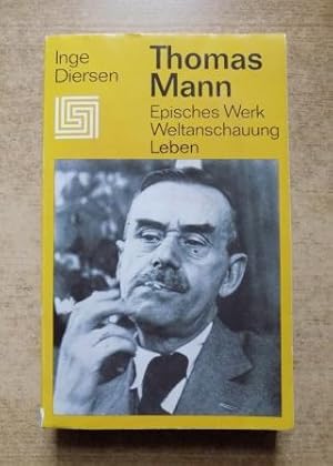 Thomas Mann - Episches Werk, Weltanschauung, Leben.