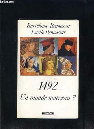 Seller image for 1492 UN MONDE NOUVEAU?- ENVOI DE L AUTEUR for sale by Le-Livre