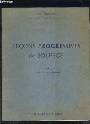 Seller image for LECONS PROGRESSIVES DE SOLFEGE- VOL 1 A L USAGE DES COURS DEBUTANTS for sale by Le-Livre