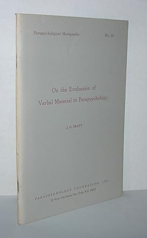 Bild des Verkufers fr ON THE EVALUATION OF VERBAL MATERIAL IN PARAPSYCHOLOGY Parapsychological Monographs, No. 10 zum Verkauf von Evolving Lens Bookseller