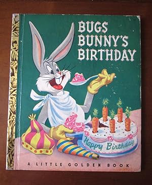 Seller image for Bugs Bunny's Birthday - A Little Golden Book for sale by Ellery Center Books