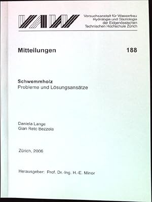 Immagine del venditore per Schwemmholz. Probleme und Lsungsanstze. VAW Mitteilungen 188. venduto da books4less (Versandantiquariat Petra Gros GmbH & Co. KG)