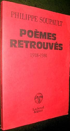 Imagen del vendedor de Pomes retrouvs 1918 - 1981 suivis d'un essai sur la posie. a la venta por Le Chemin des philosophes