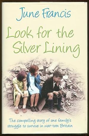 Seller image for Look For The Silver Lining. for sale by The Bookworm