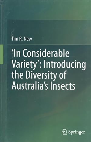 Bild des Verkufers fr In Considerable Variety': Introducing the Diversity of Australia's Insects zum Verkauf von Masalai Press
