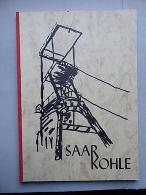 Saarkohle - Ein Thema mit (Ständigen) Variationen 1970 - 1978. Reden, Aufsätze, Gespräche.