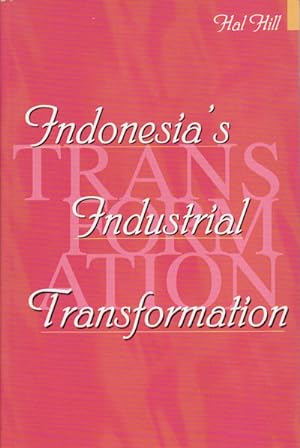 Bild des Verkufers fr Indonesia's Industrial Transformation. zum Verkauf von Asia Bookroom ANZAAB/ILAB