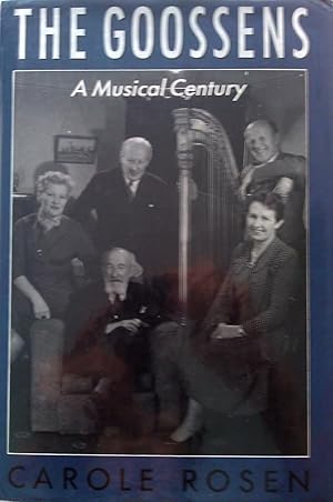 The Goossens: A Musical Century