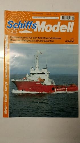 Schiffs Modell. Die Fachzeitschrift für den Schiffsmodellbauer - Juni / 2000.