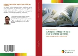 Seller image for A Representao Social das Cincias Sociais: : Para estudantes de Odontologia for sale by AHA-BUCH GmbH