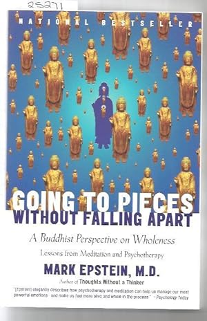 Going To Pieces Without Falling Apart: Buddhist Perspective On Wholeness