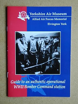 Immagine del venditore per Yorkshire Air Museum. Allied Air Forces Memorial. Elvington York. venduto da N. G. Lawrie Books